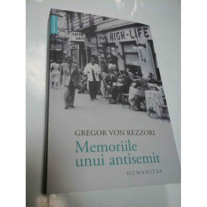 MEMORIILE UNUI ANTISEMIT - GREGOR VON REZZORI
